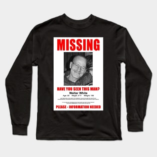 Breaking Bad Missing Sign Long Sleeve T-Shirt